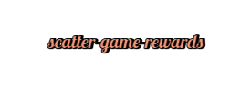  scatter game rewards